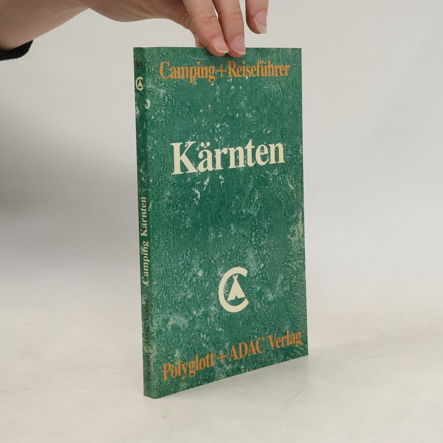 Various authors Kärnten. Camping + Reiseführer
