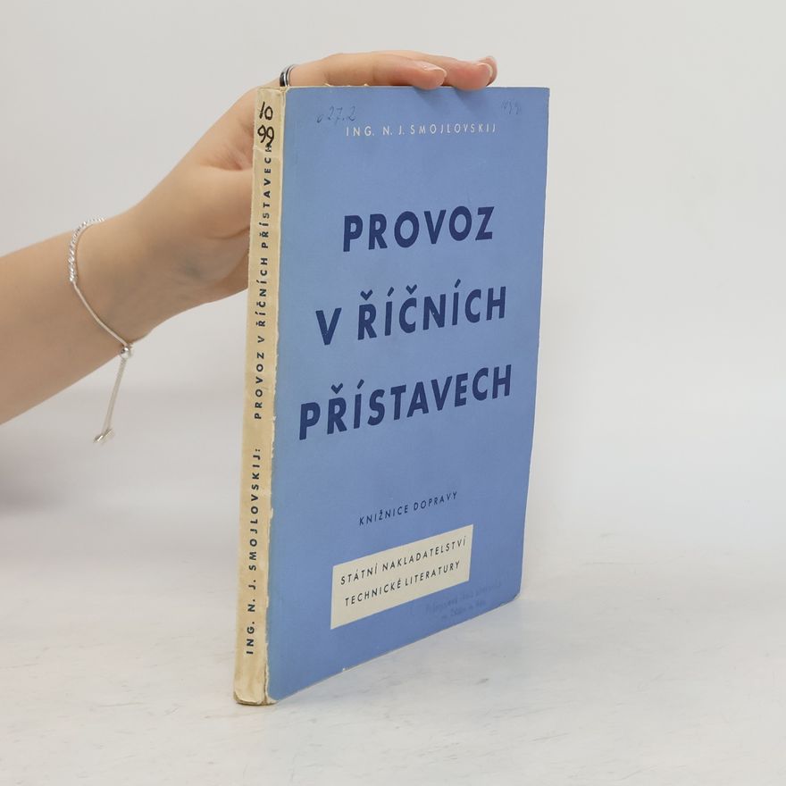 N. J. Smojlovskij Provoz v říčních přístavech