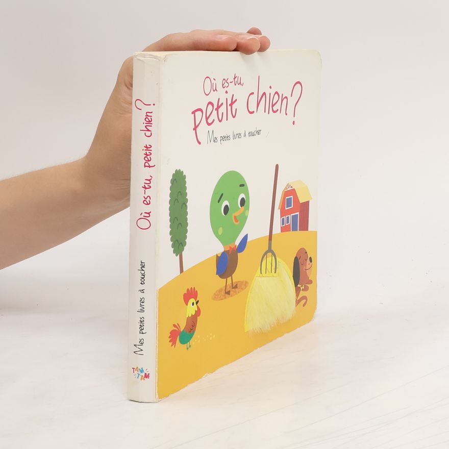 Tam Tam Editions Où es-tu, petit chien ?