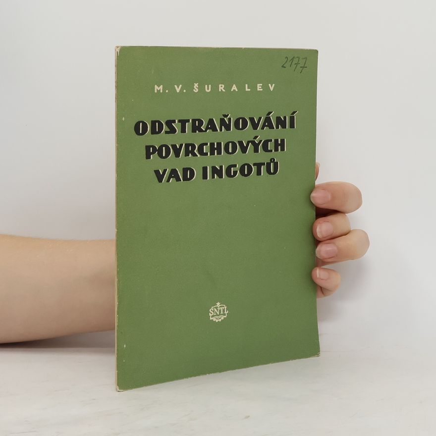 M. V. Šuralev Odstraňování povrchových vad ingotů