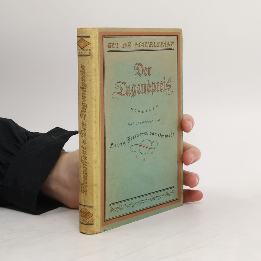 Guy de Maupassant Der Tugendpreis