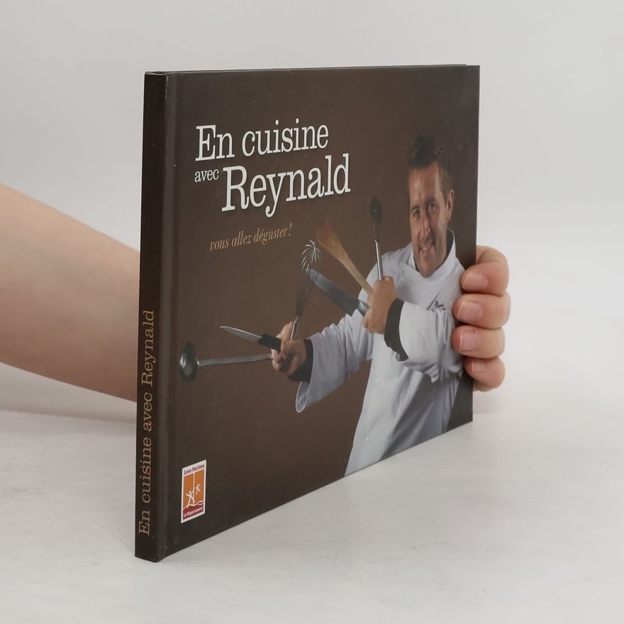 Reynald Coutard En cuisine avec Reynald