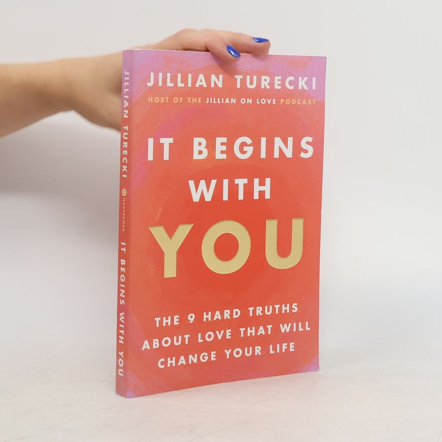 Jillian Turecki It Begins with You