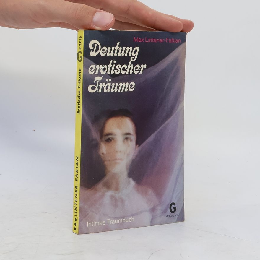 Max Lintener-Fabian Deutung erotischer Träume