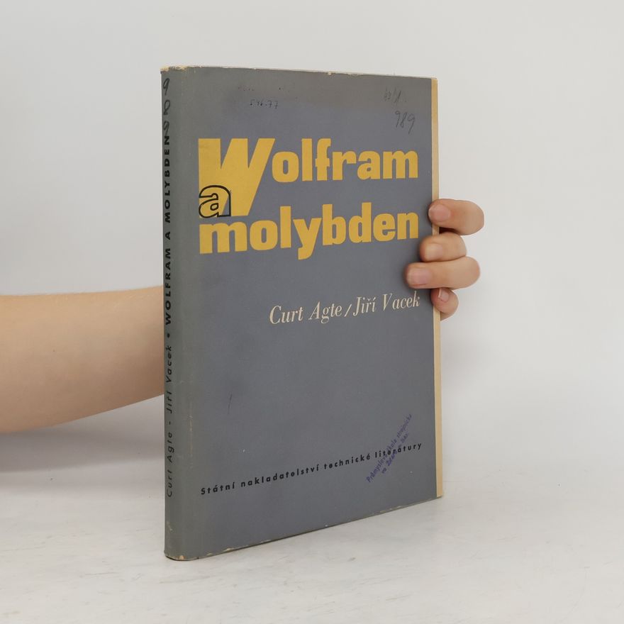 Curt Agte Wolfram a molybden
