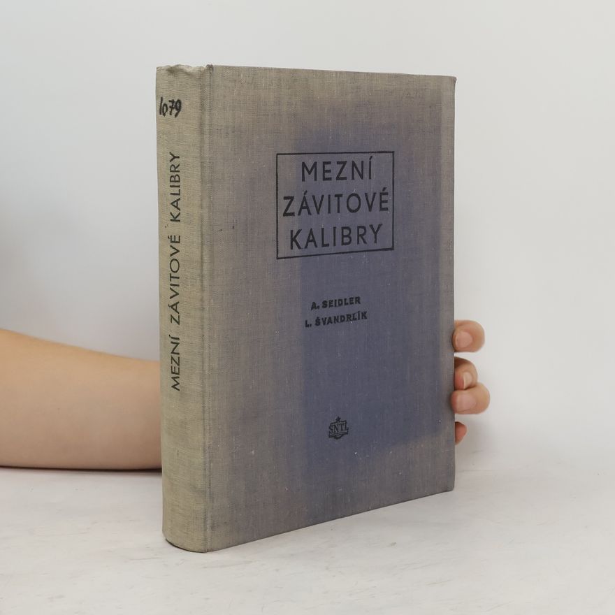 L. Švandrlík Mezní závitové kalibry