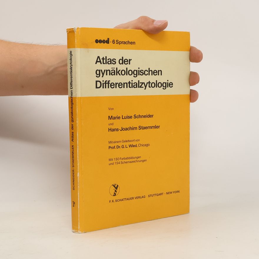Marie Luise Schneider Atlas der gynäkologischen Differentialzytologie