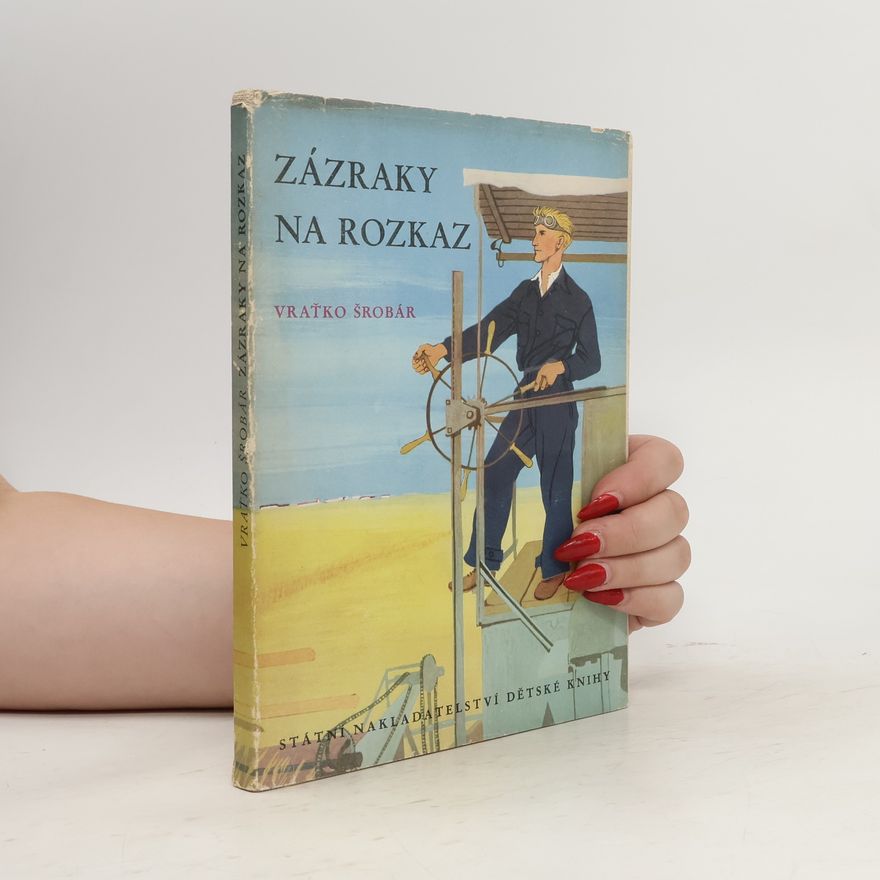 Vraťko Šrobár Zázraky na rozkaz