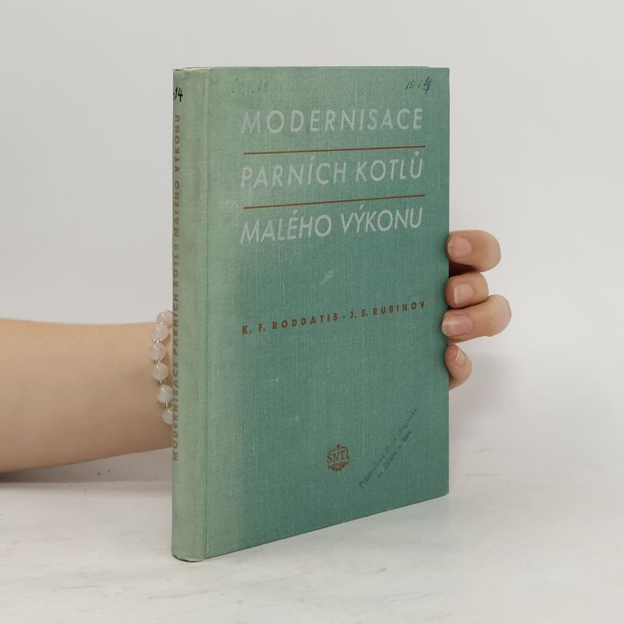 Jurij Savvič Rubinov Modernisace parních kotlů malého výkonu