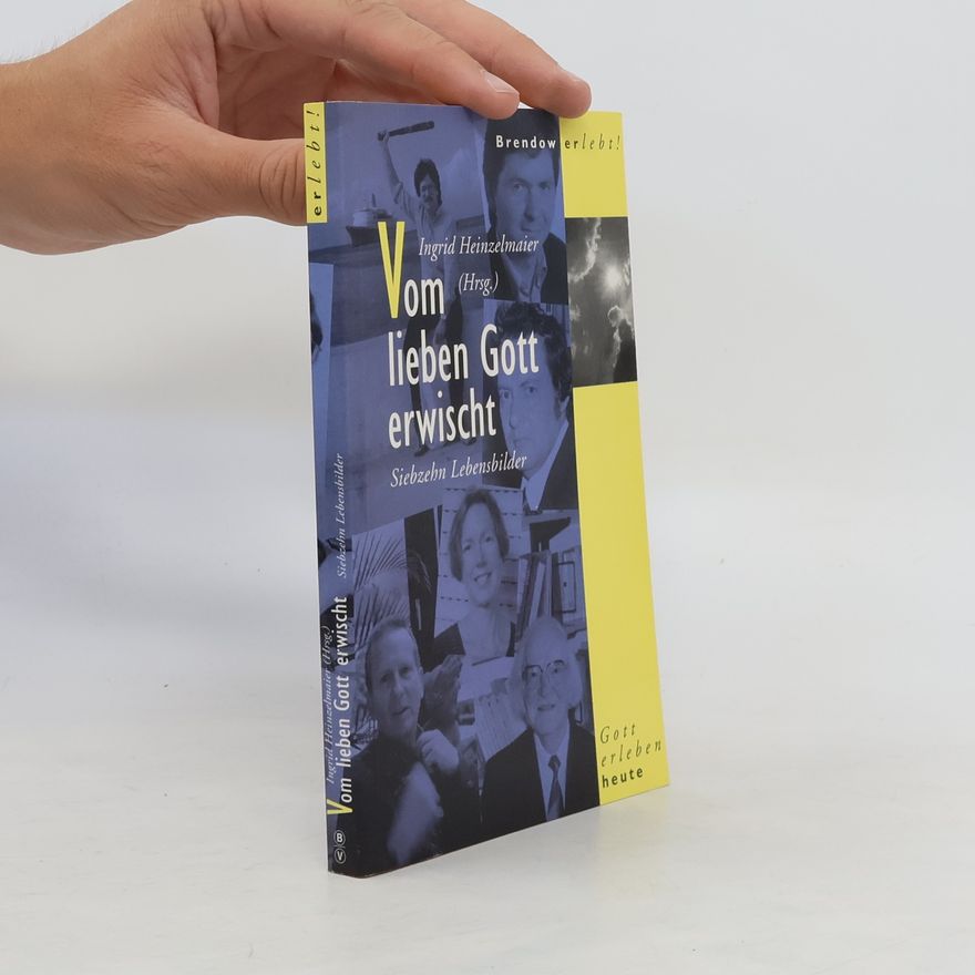 Autorenkollektiv Vom lieben Gott erwischt