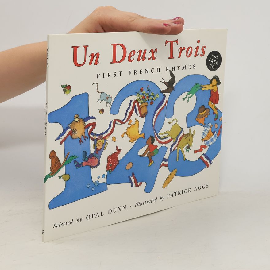 Opal Dunn Un Deux Trois (Dual Language French/English)