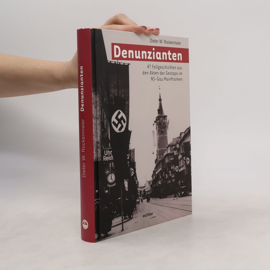 Dieter W. Rockenmaier Denunzianten