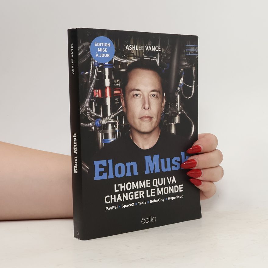 Ashlee Vance Elon Musk