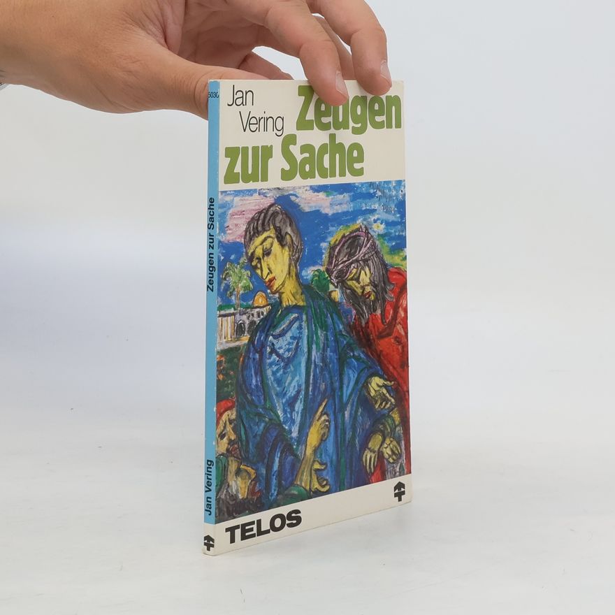 Jan Vering Zeugen zur Sache