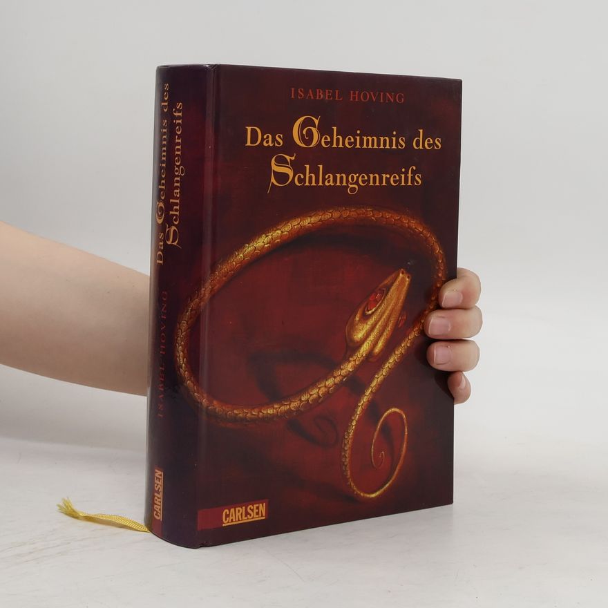 Isabel Hoving Das Geheimnis des Schlangenreifs