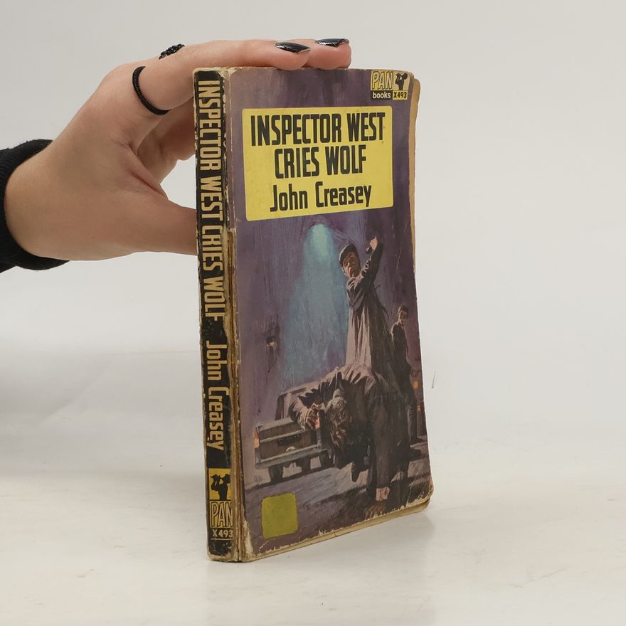 John Creasey Inspector West Cries Wolf