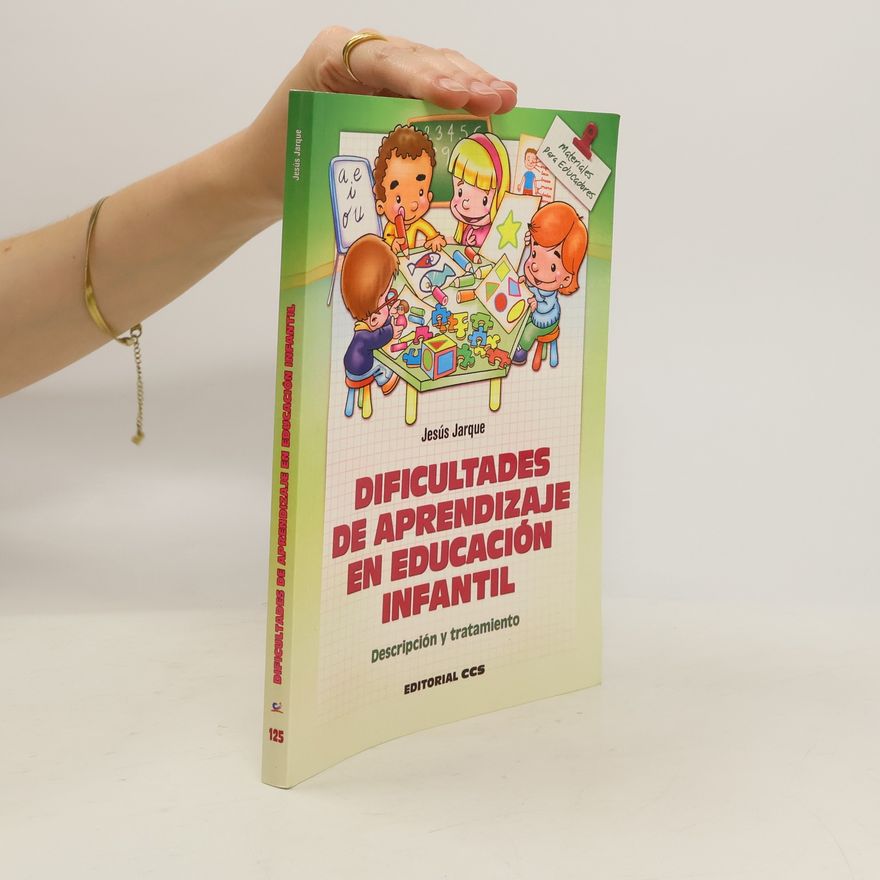 Jesús Jarque García Dificultades de aprendizaje en Educación Infantil
