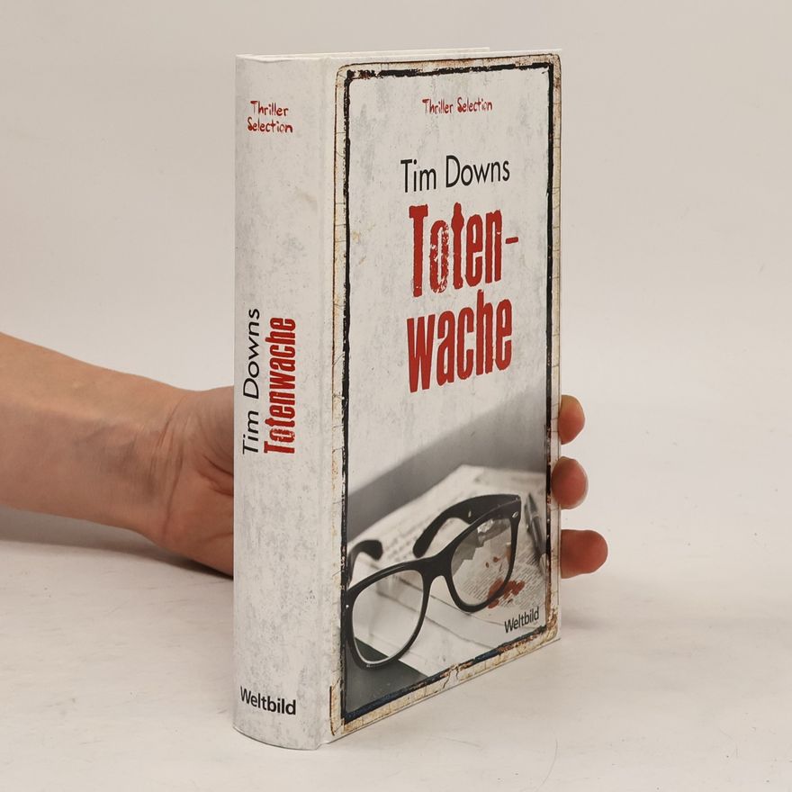 Tim Downs Totenwache