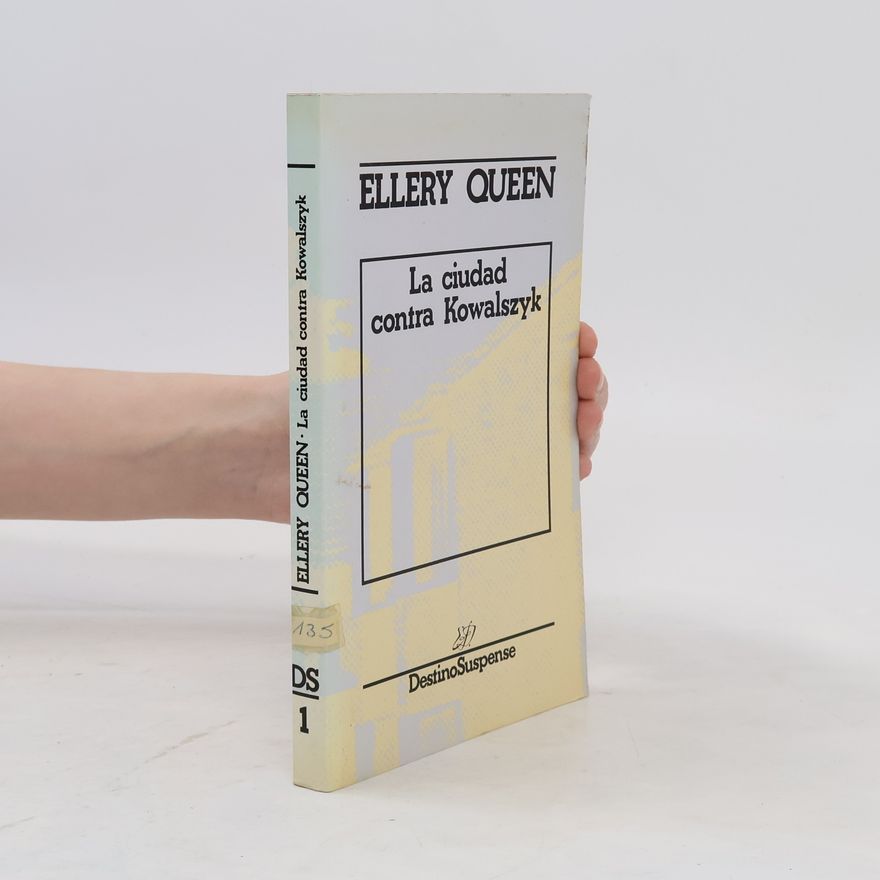 Ellery Queen La Ciudad contra Kowalszyk
