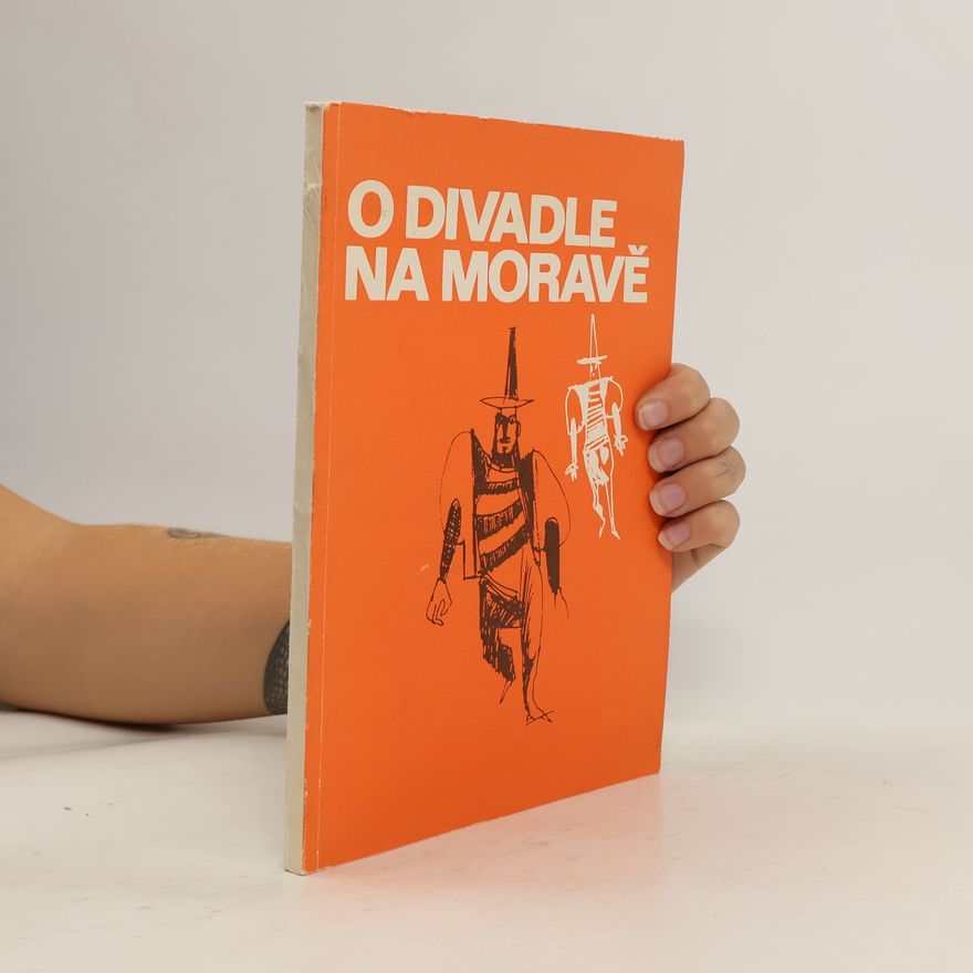 Kolektív autorov O divadle na Moravě