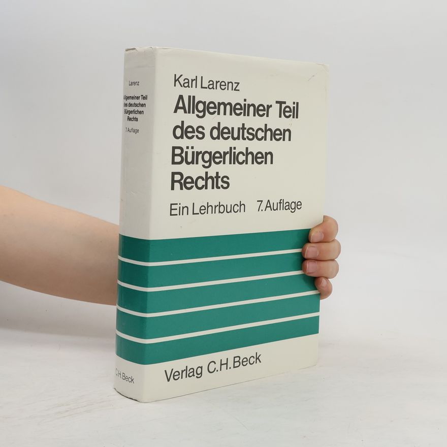 Karl Larenz Allgemeiner Teil des deutschen bürgerlichen Rechts