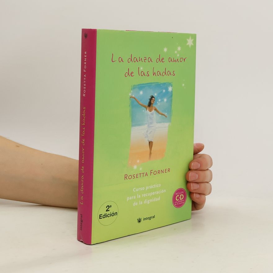 Rosetta Forner Veral DIVULGACIÓN: La danza de amor de las hadas - 2ª Edición