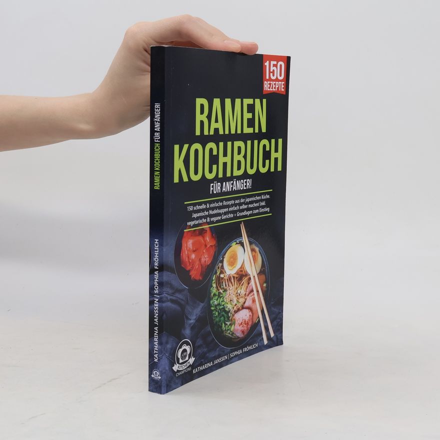 Sophia Fröhlich Ramen Kochbuch für Anfänger!