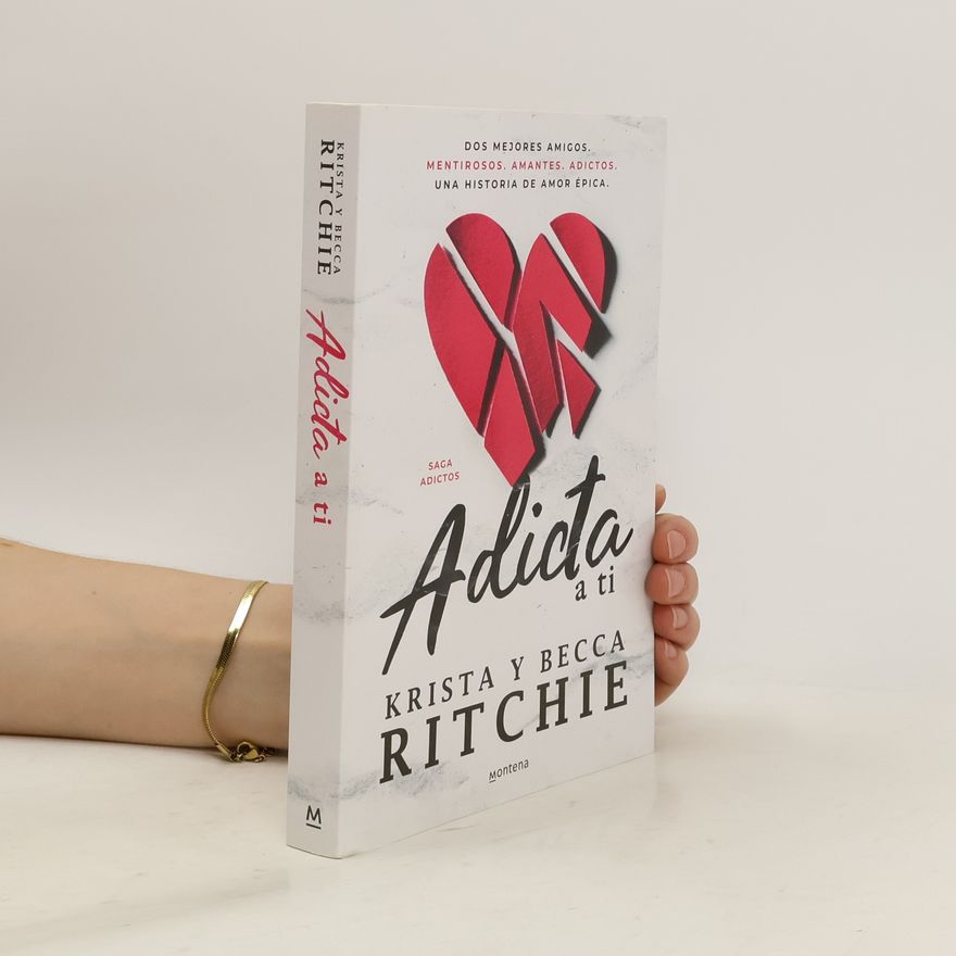 Becca Ritchie Saga Adictos: Adicta a ti