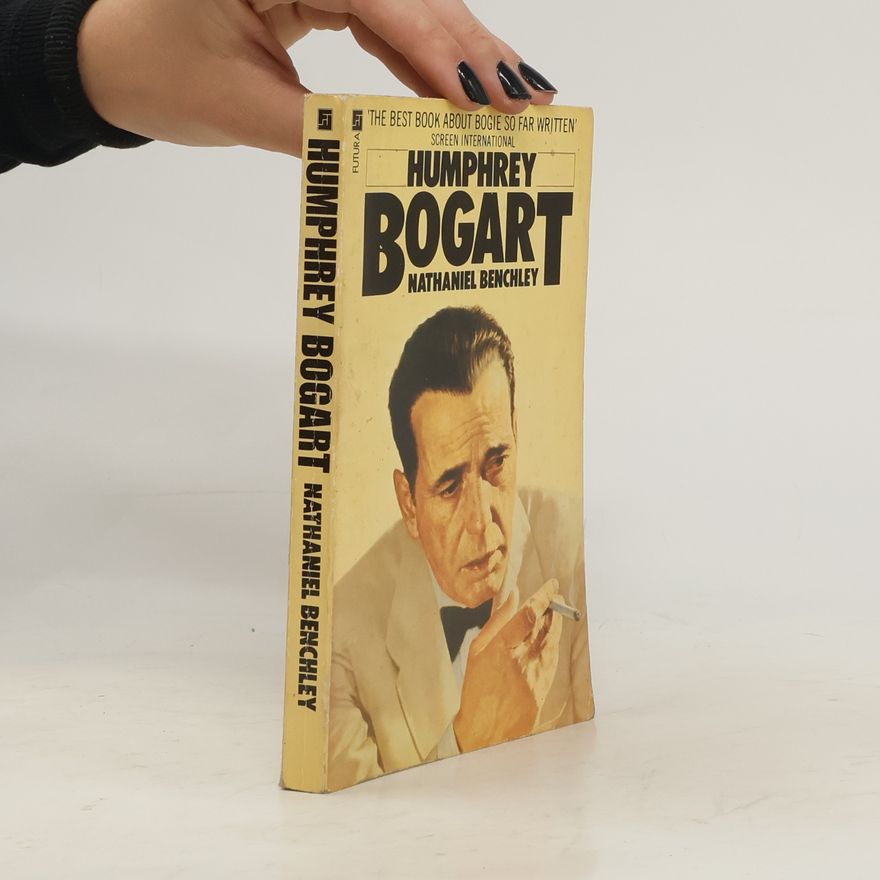 Nathaniel Benchley Humphrey Bogart