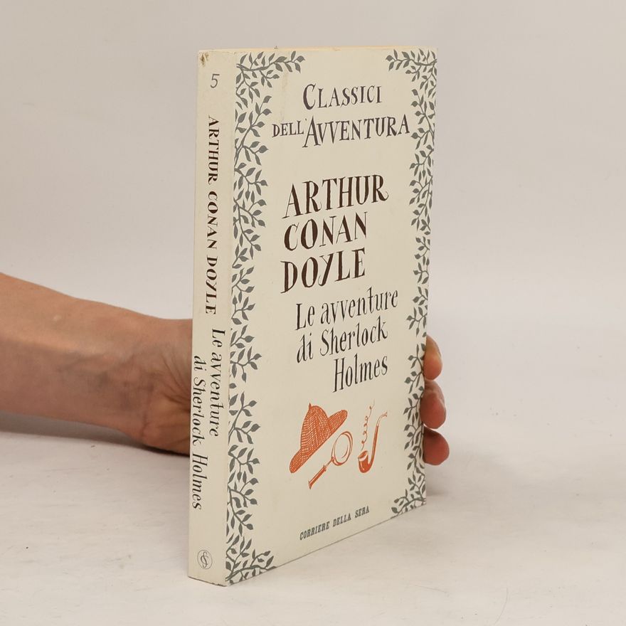 Arthur Conan Doyle Le avventure di Sherlock Holmes