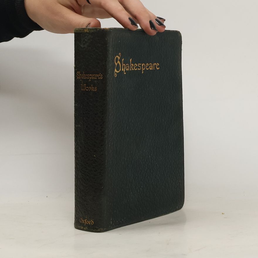 William Shakespeare The Complete Works of William Shakespeare