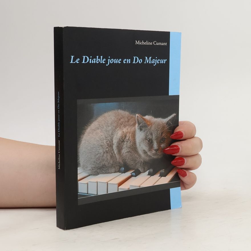 Micheline Cumant Le Diable joue en Do Majeur