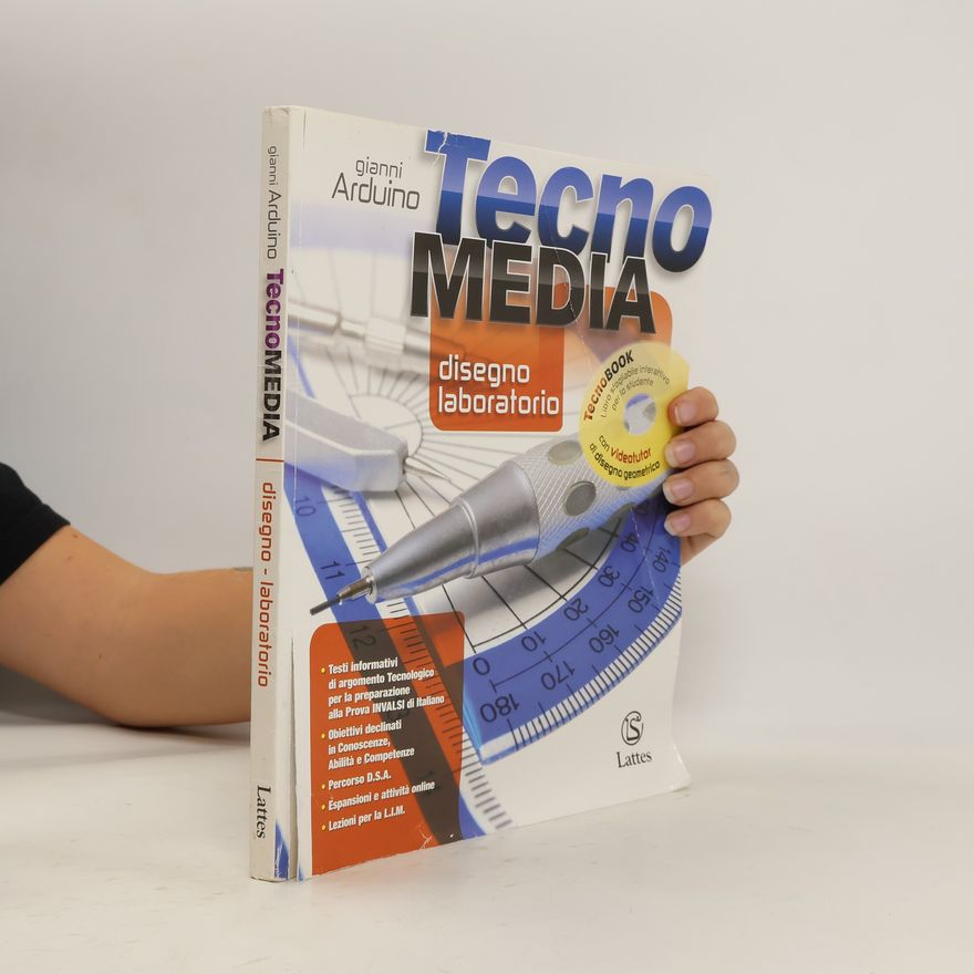 Gianni Arduino Tecnomedia. Disegno, laboratorio