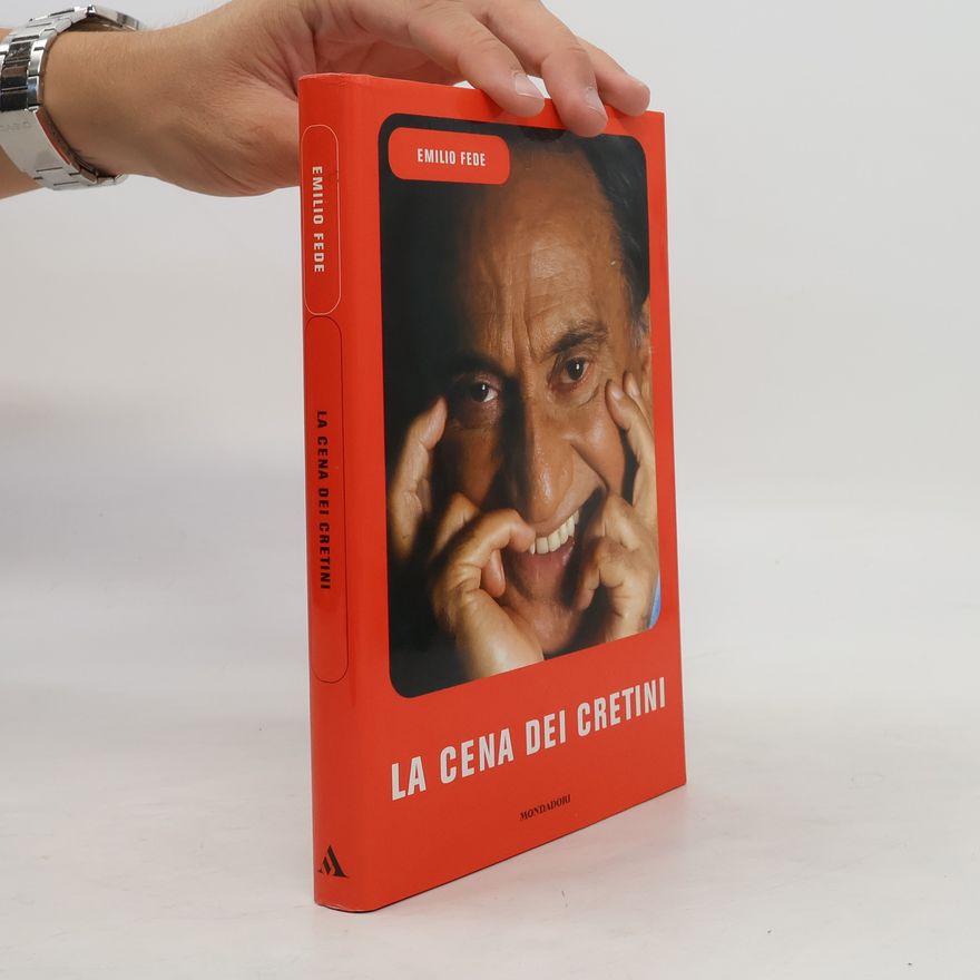 Emilio Fede La cena dei cretini
