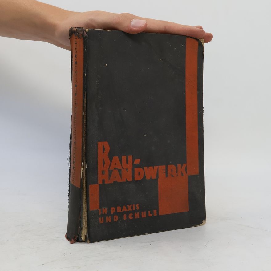 Franz Heese Bau-Handwerk in Praxis und Schule