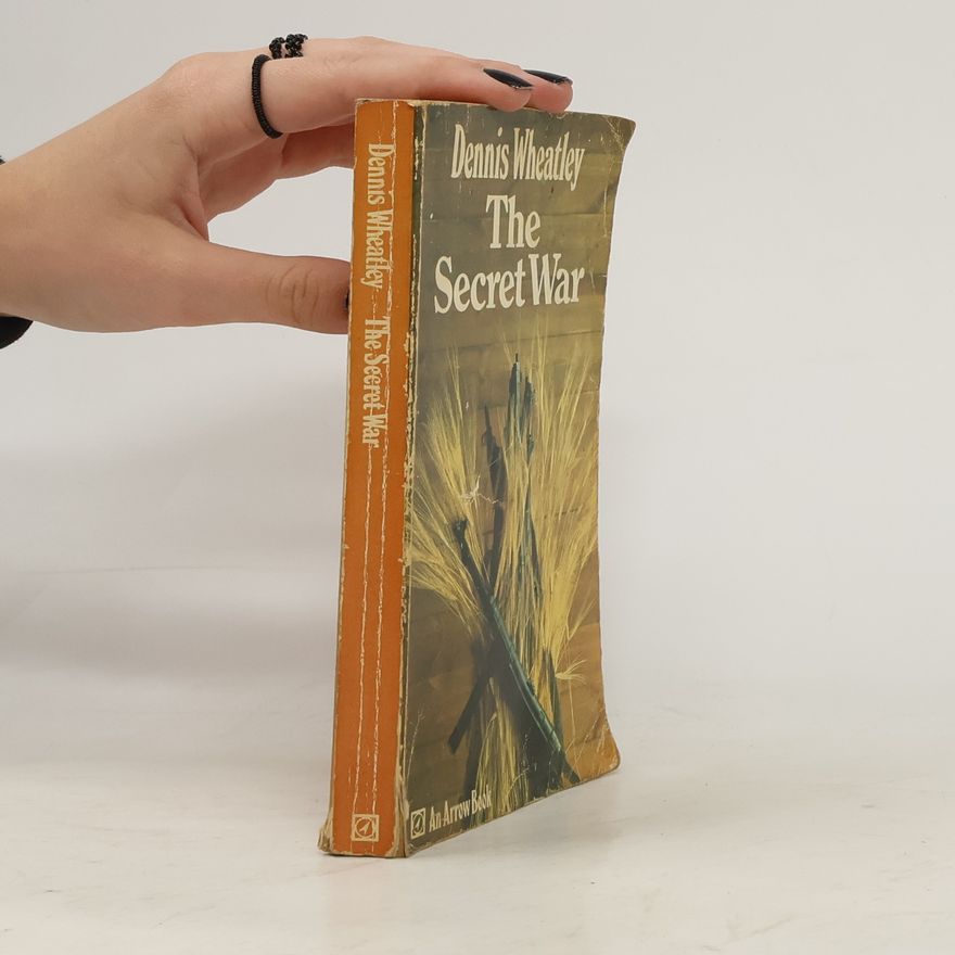 Dennis Wheatley The Secret War