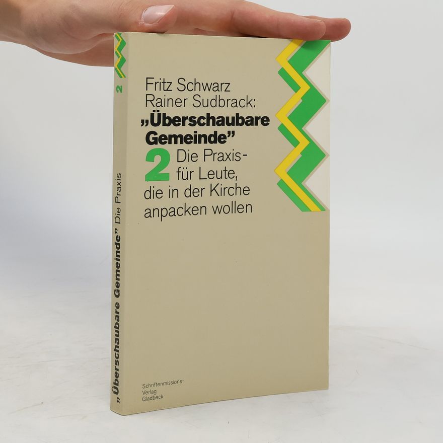 Fritz Schwarz Überschaubare Gemeinde