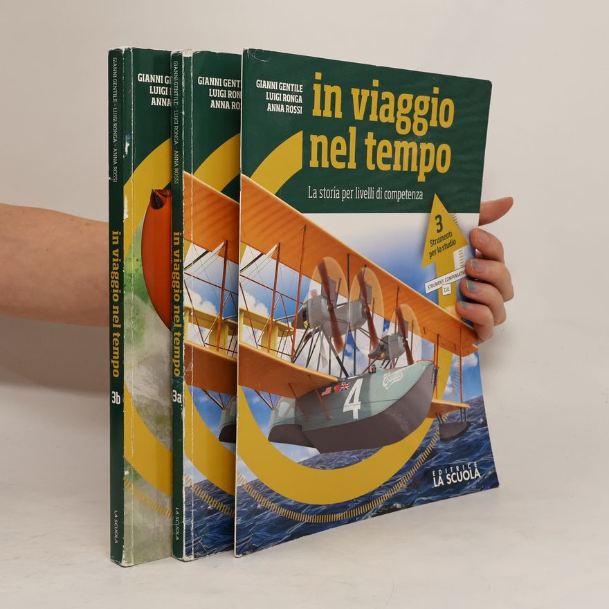 Luigi Ronga In viaggio nel tempo. La storia per livelli di competenza 3b