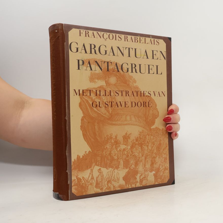 François Rabelais Gargantua en Pantagruel