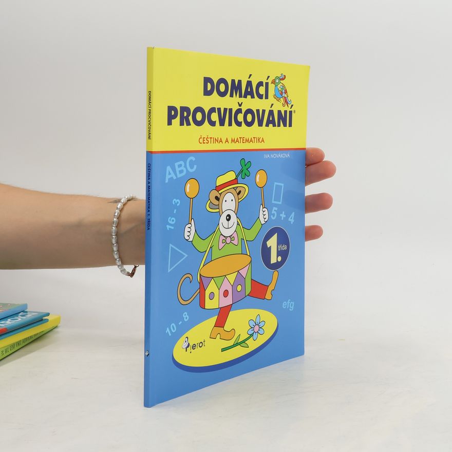 Iva Nováková Domácí procvičování - čeština a matematika, 1. třída