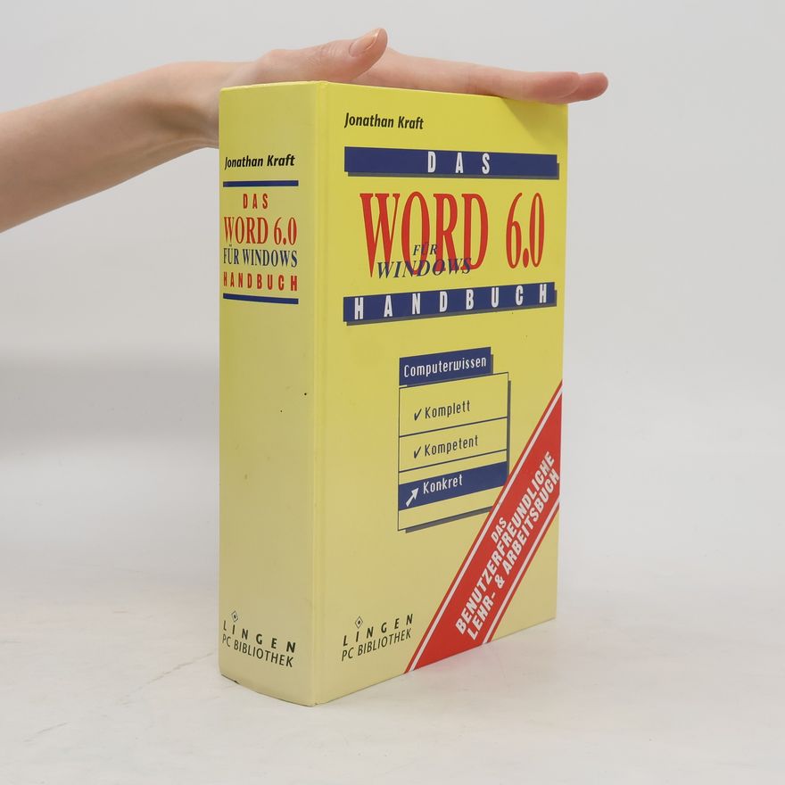 Jonathan Kraft Das Works 6.0 für Windows Handbuch