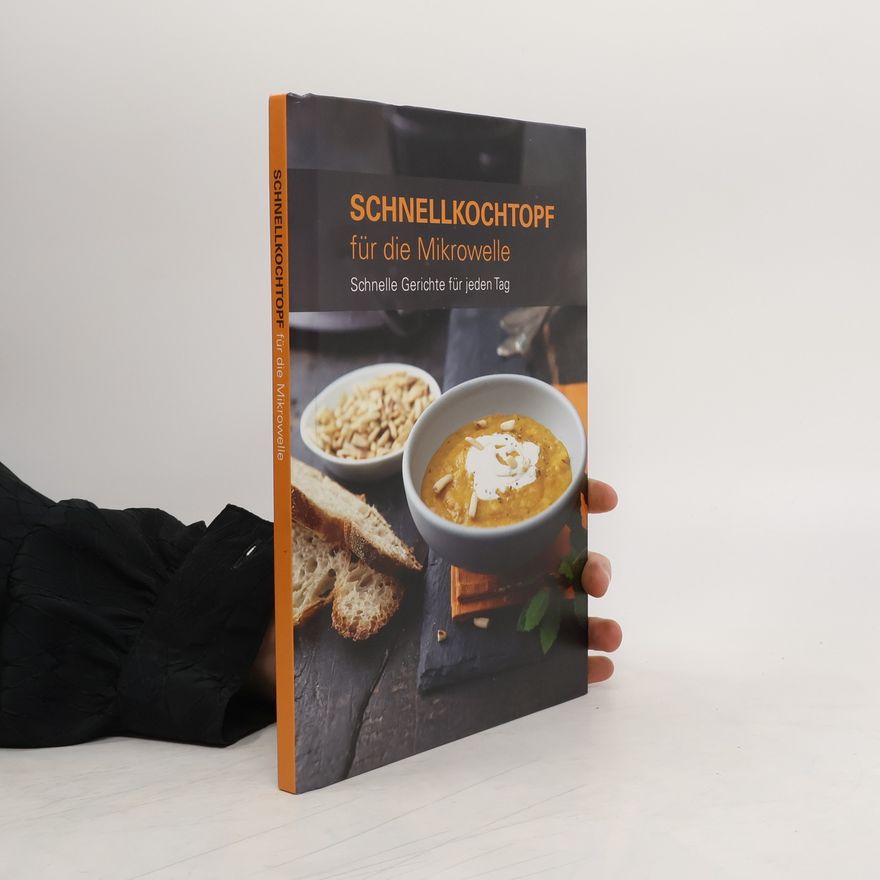 Autorenkollektiv Schnellkochtopf für die Mikrowelle