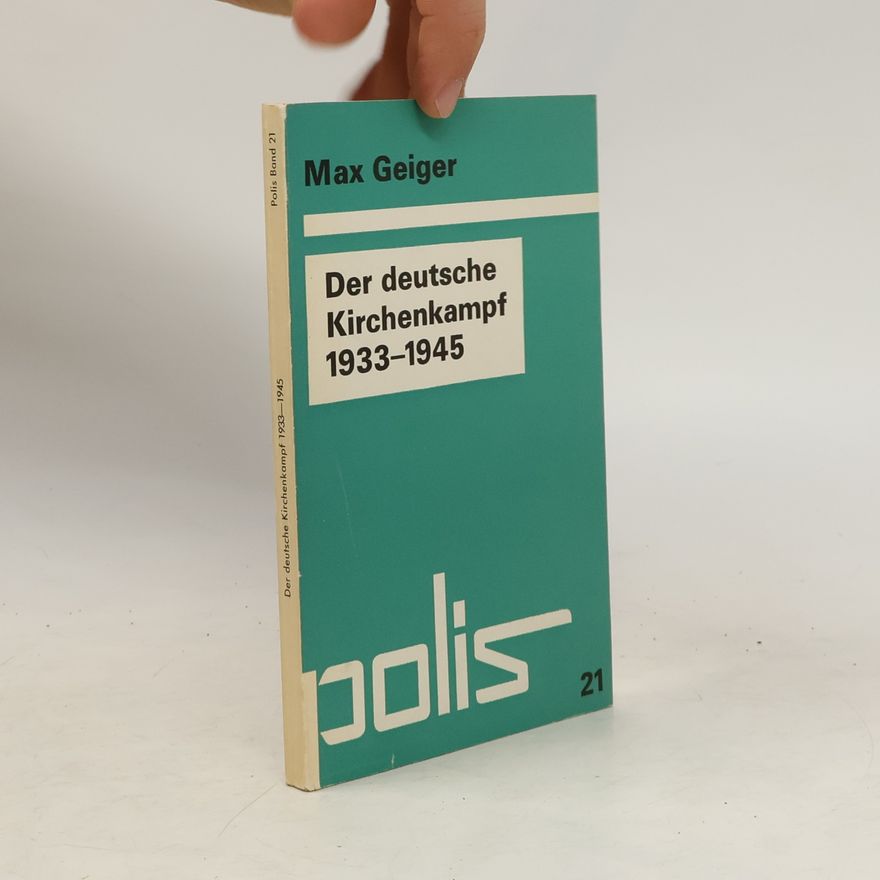 Max Geiger Der deutsche Kirchenkampf