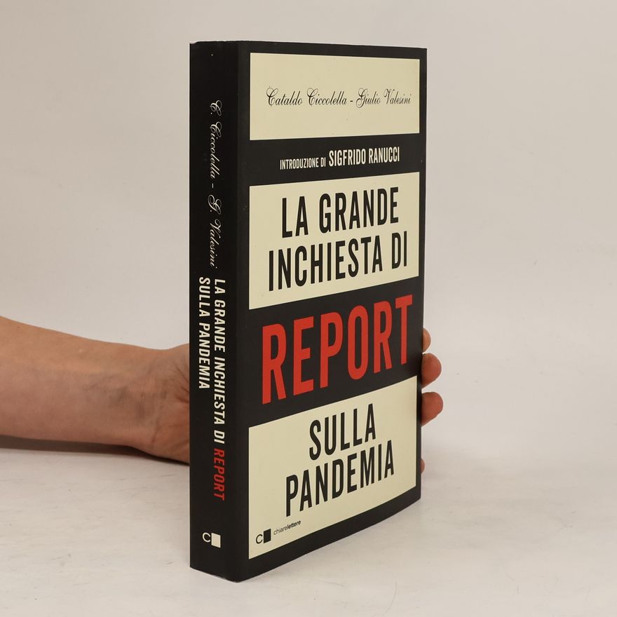 Giulio Valesini La grande inchiesta di Report sulla pandemia