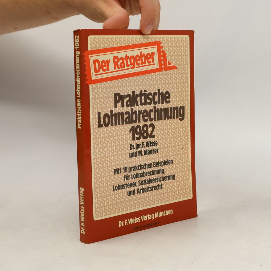 Friedrich Wisse Praktische Lohnabrechnung 1982