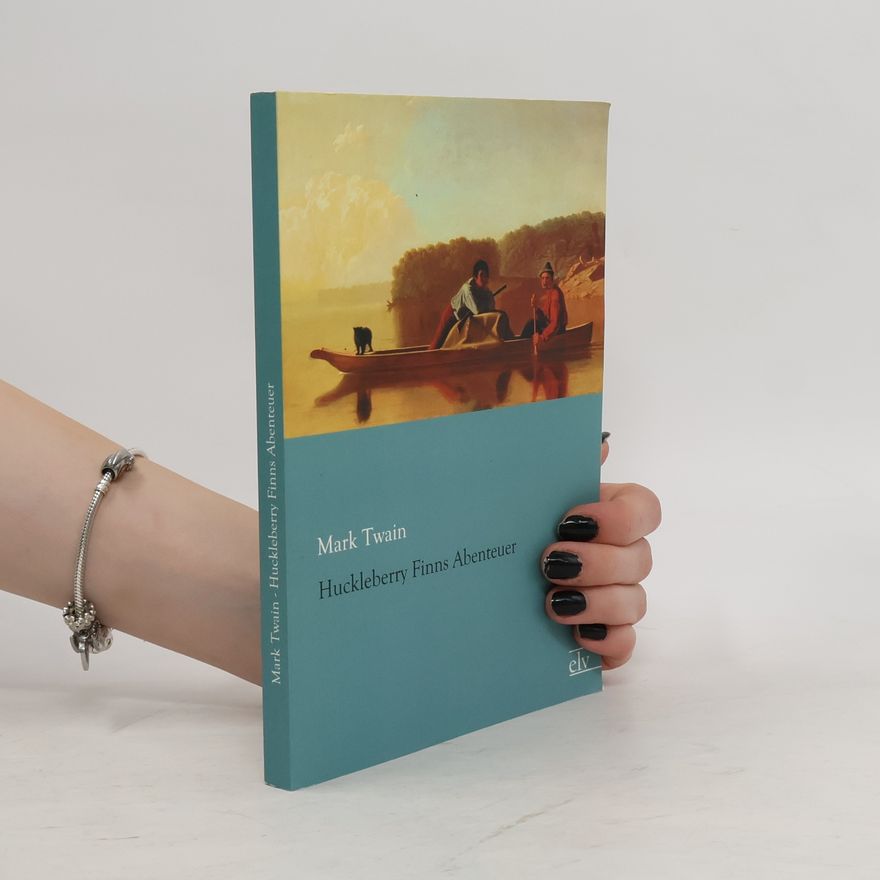 Mark Twain Huckleberry Finns Abenteuer