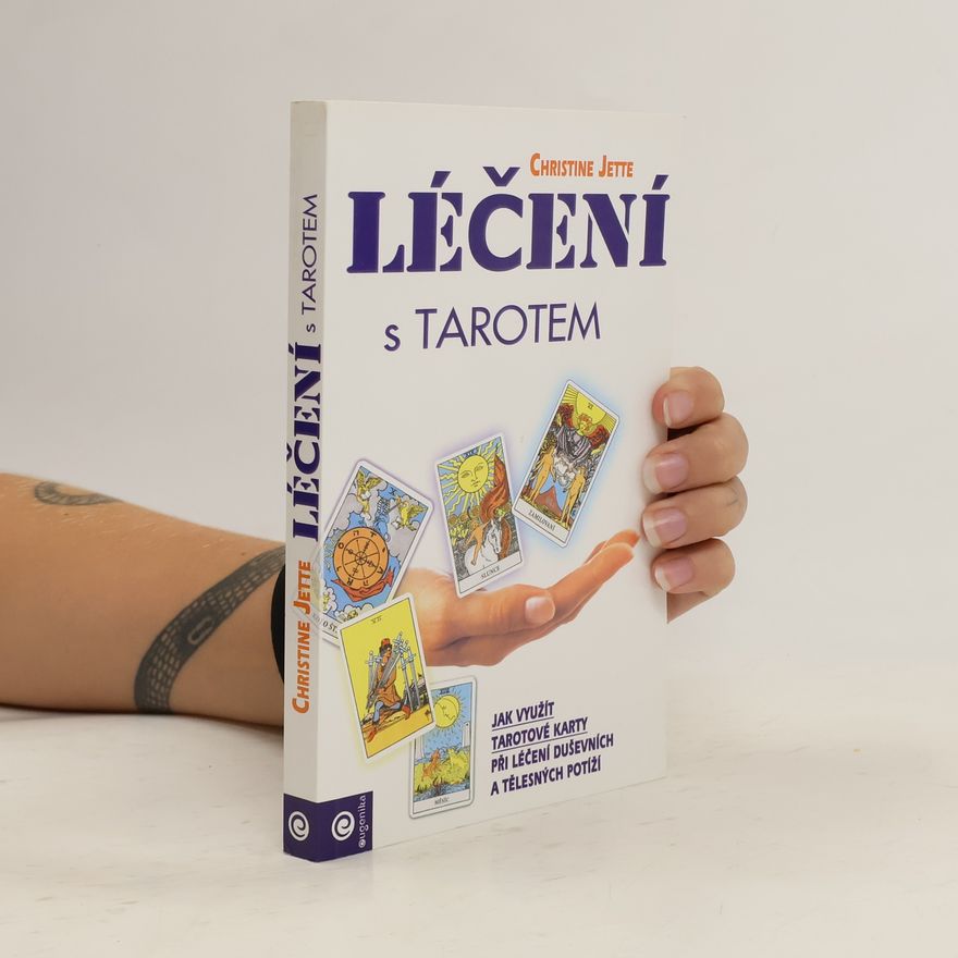 Christine Jette Léčení s tarotem
