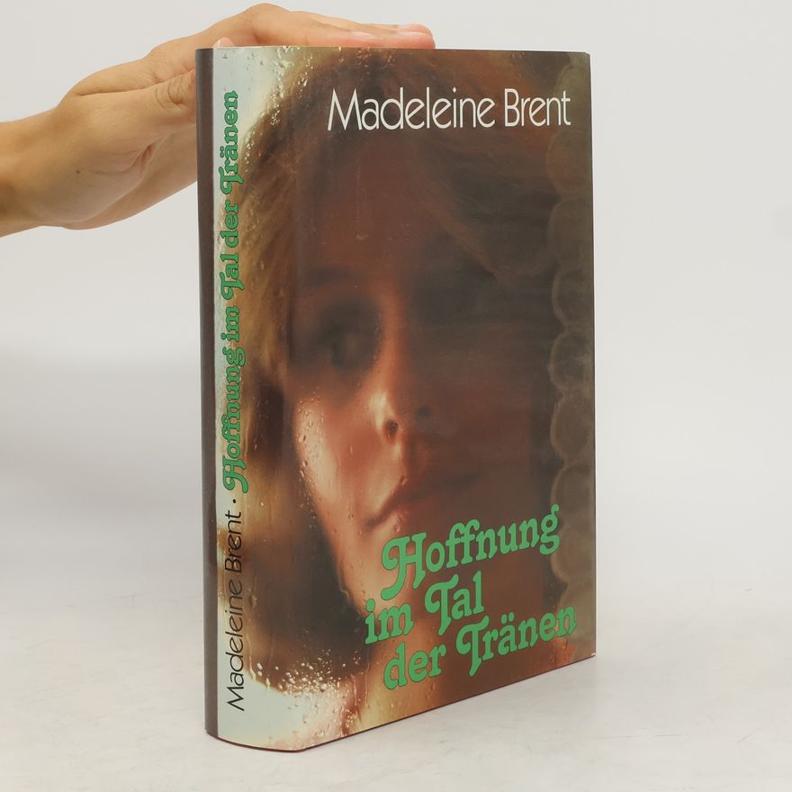 Madeleine Brent Hoffnung im Tal der Tränen
