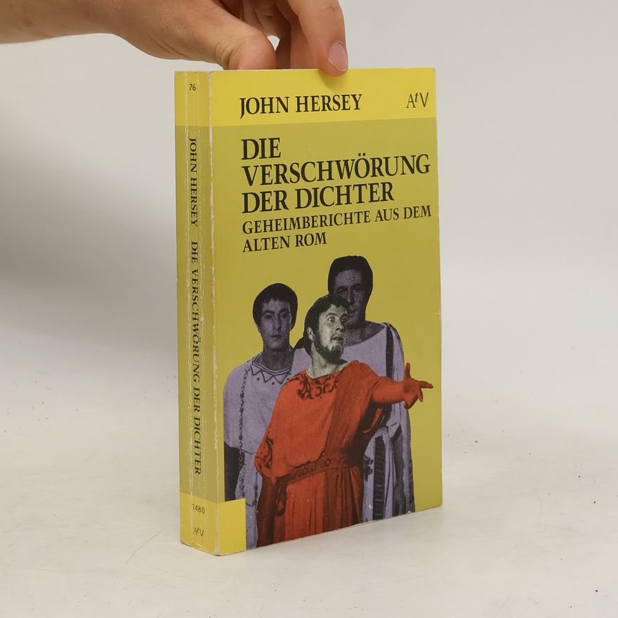 John Hersey Die Verschwörung der Dichter