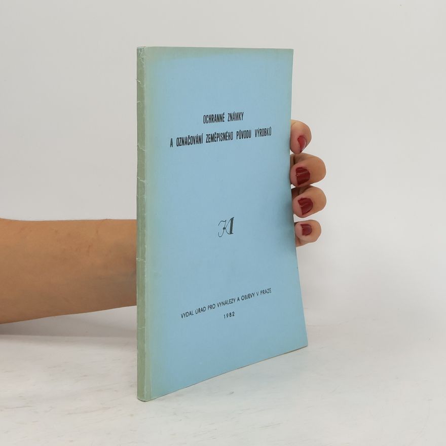 Various authors Ochranné známky a označování zeměpisného původu výrobků